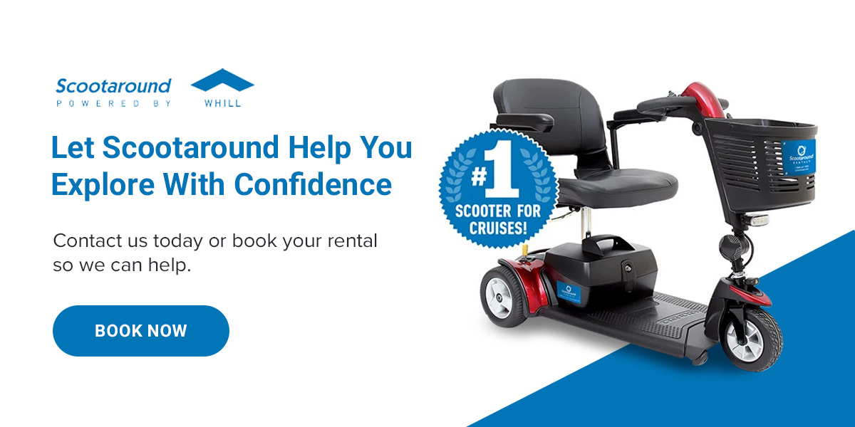 Let Scootaround Help You Explore With Confidence
